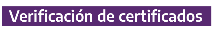 Haciendo Click Aquí se podrán verificar los certificados